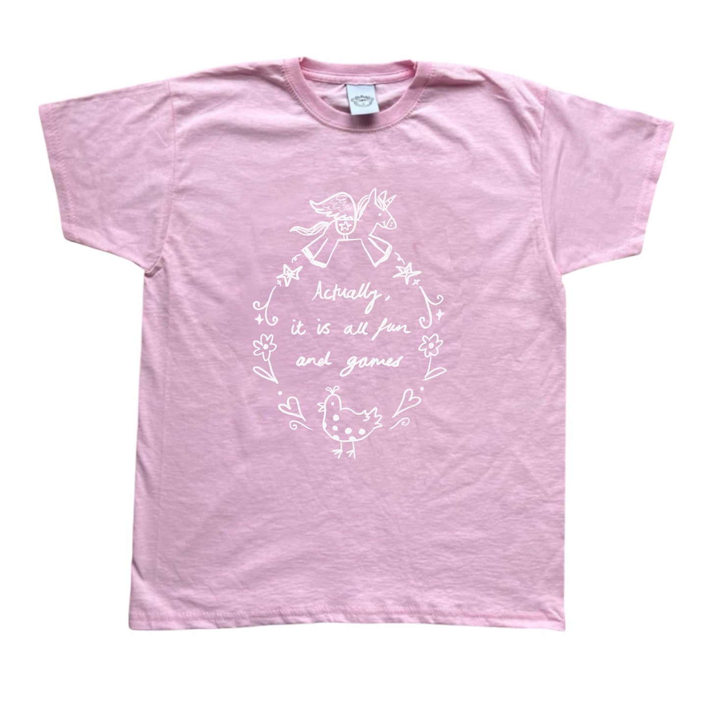 Actually it is all fun and games pink tee