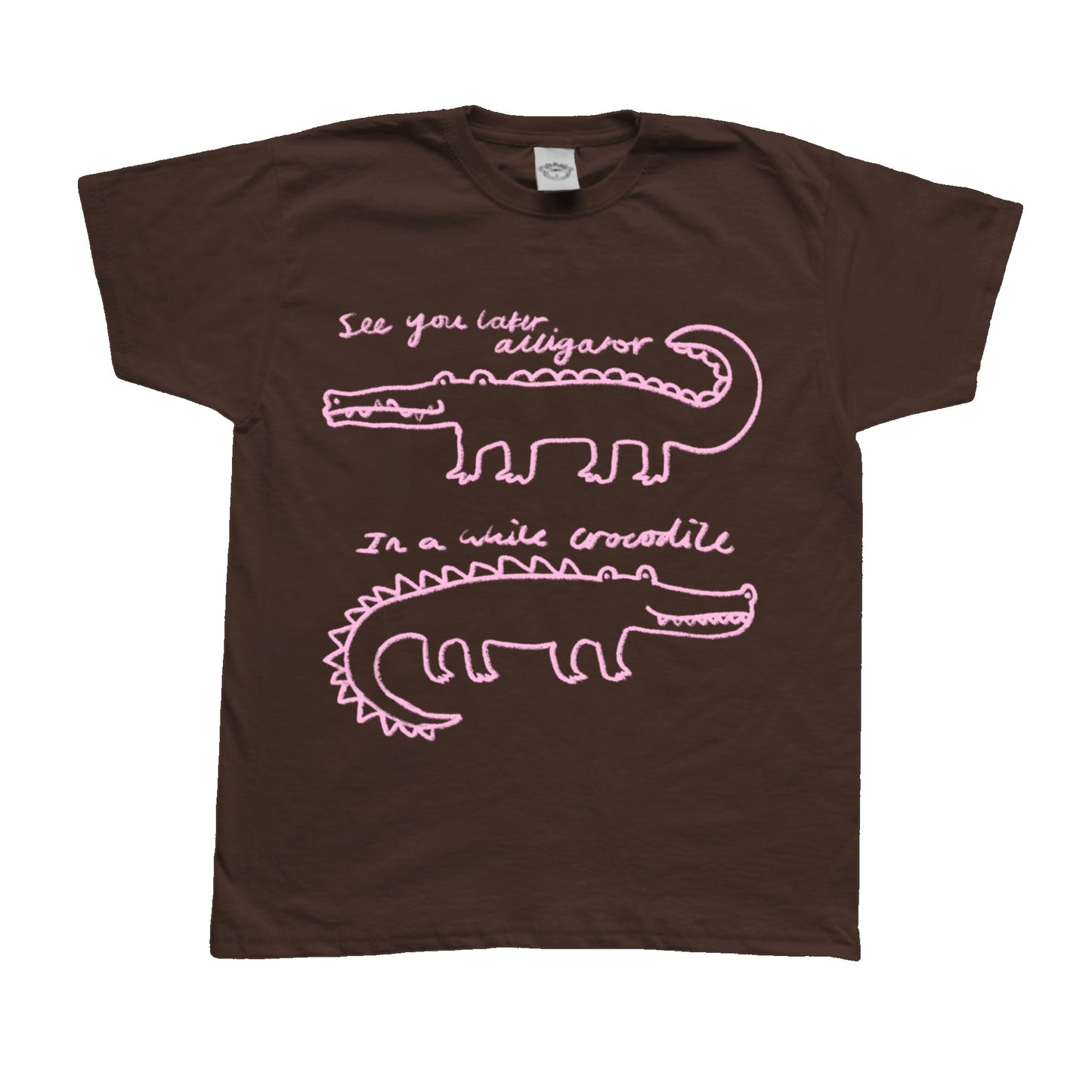 See you later alligator brown tee