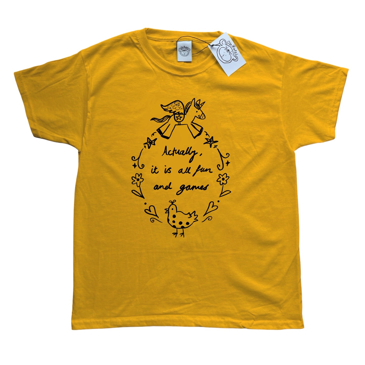 Actually it is all fun and games yellow tee