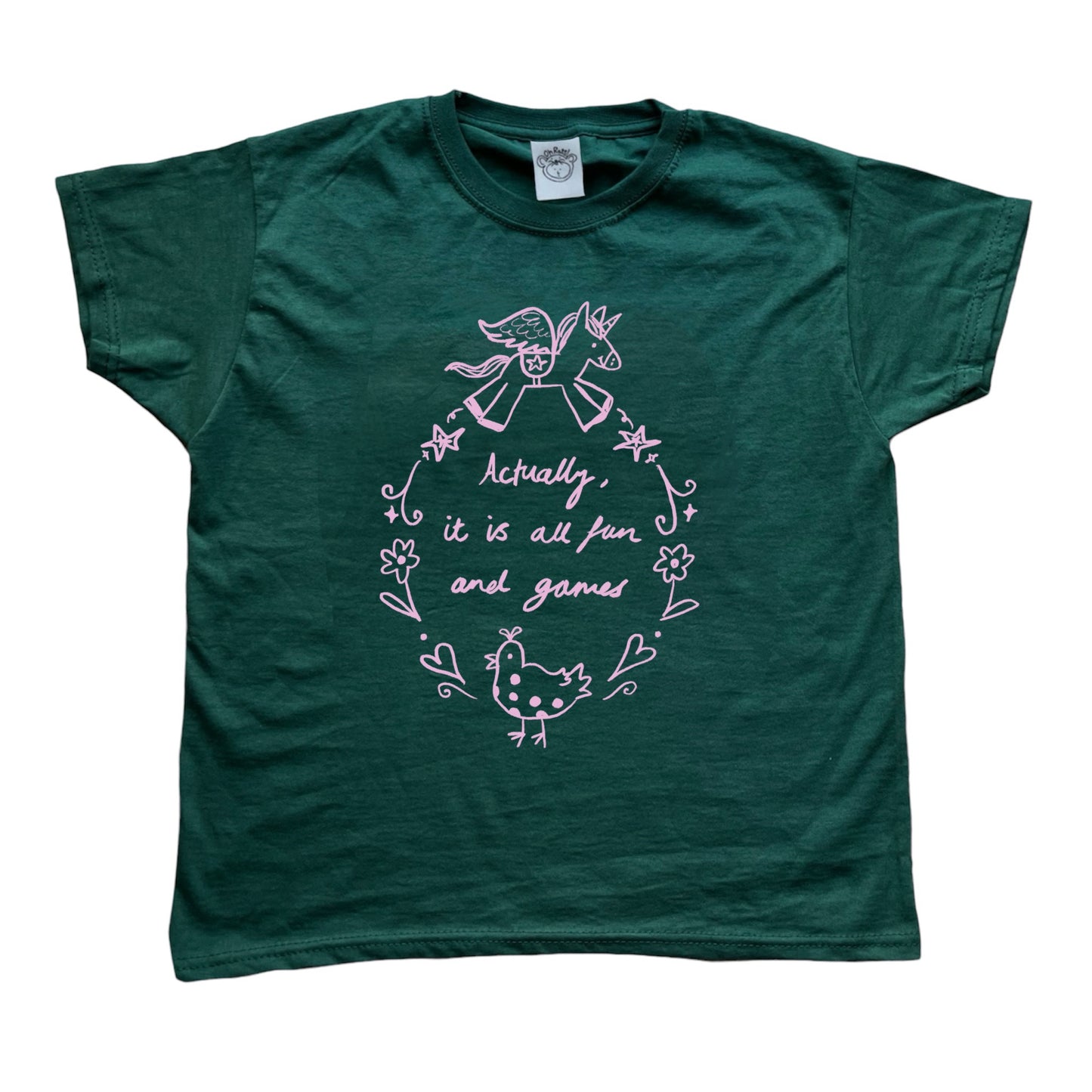 Actually it is all fun and games forest green tee