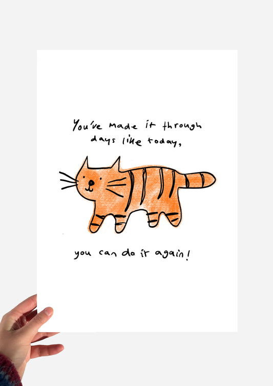 You’ve made it through days like to day, you can do it again print